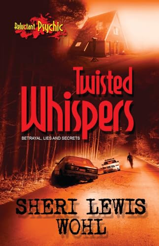 Twisted Whispers (Reluctant Psychic)