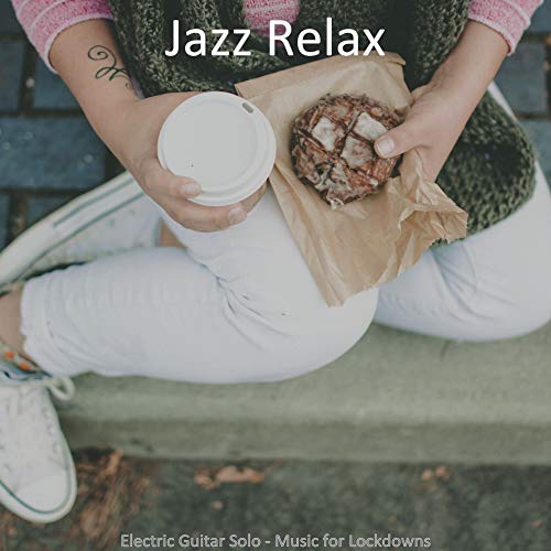 Electric Guitar Solo - Music for Lockdowns de Jazz Relax en Amazon ...