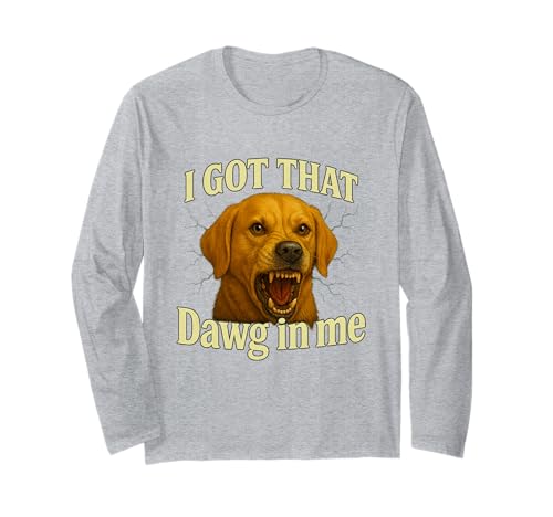 I Got That Dawg In Me Meme T-Shirt Labrador Retriever Shirt TVc