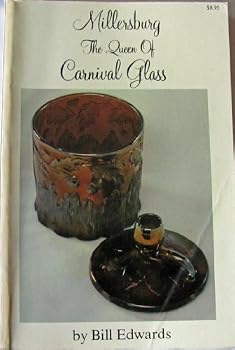 Hardcover MILLERSBURG - THE QUEEN OF CARNIVAL GLASS Book