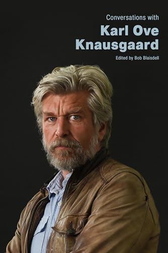 Conversations with Karl Ove Knausgaard (Literary Conversations Series)