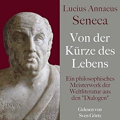 Von der K&uuml;rze des Lebens - De brevitate vitae Titelbild