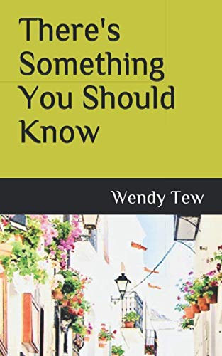 There's Something You Should Know