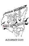 American Dissident: Save Our Society