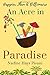 Happier Than A Billionaire: An Acre in Paradise (Volume 4)