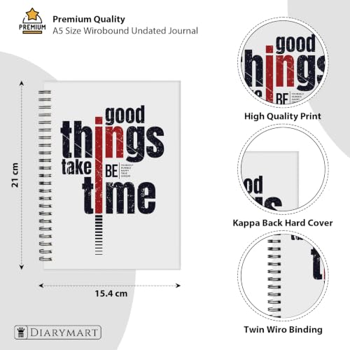 Image of Good Things Take Time Printed Cover A5 Size Wiro Hard Bound Notebook Diary For Girls Women & Men | 200 Ruled Pages | 80 GSM Paper | Undated Journal Diary