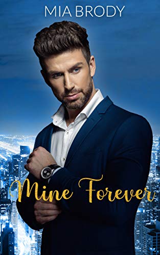 Mine Forever (One Night with You) (English Edition)