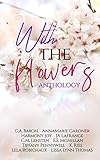 With the Flowers Anthology