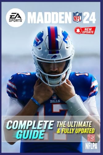 Madden NFL 24 Complete Guide & Walkthrough: Ultimate Playbook, Game Modes, Franchise Tips, Superstar Mode, Online Strategies, and Advanced Coaching Tactics image 2
