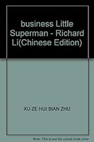 business Little Superman - Richard Li 7020037925 Book Cover