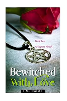 Paperback Bewitched with Love, Book Two: A Rogue's Match Book