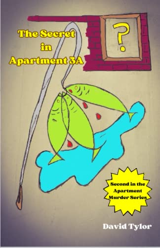The Secret in Apartment 3A (The Apartment Murders) 1778247423 Book Cover