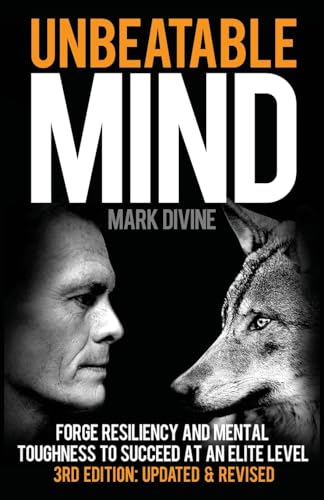 Unbeatable Mind: Forge Resiliency and Mental Toughness to Succeed at an Elite Level (Third Edition) image 2