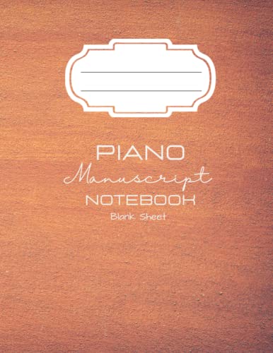 Piano Manuscript Notebook:: 100 Pages Blank Sheet Music Notebook Premium White Paper Vintage