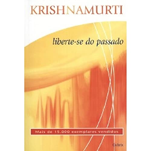 Liberte-se do Passado