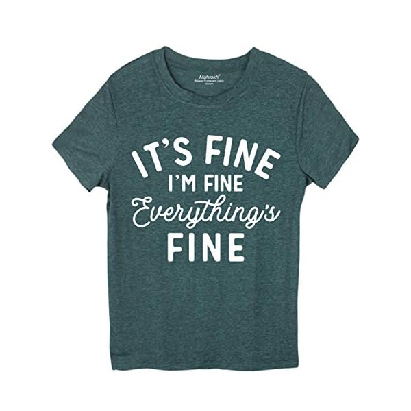 Mahrokh Women Funny Short Sleeve Graphic Tees It's Fine I'm Fine Everything's Fine T Shirt Summer Tops Dark Green