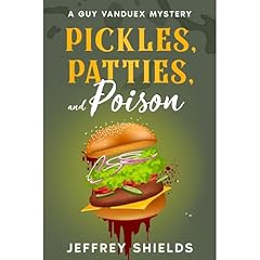 Pickles, Patties and Poison Audiolibro Por Jeffrey Shields arte de portada