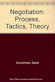 Hardcover Negotiation: Process, Tactics, Theory Book
