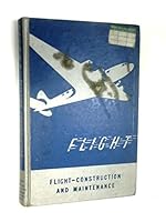 Flight; Construction and Maintenance B000RJXBJQ Book Cover