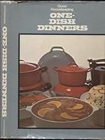 Good Housekeeping One-Dish Dinners 0878510095 Book Cover