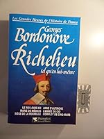 Richelieu tel qu'en lui-meme (Les grandes heures de l'histoire de France) 2857045220 Book Cover