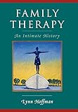 Family Therapy: An Intimate History