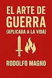  El Arte de la Guerra (Aplicada a la Vida)