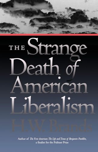 The Strange Death of American Liberalism