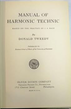 Hardcover Manual of harmonic technic based on the practice of J. S. Bach, Book