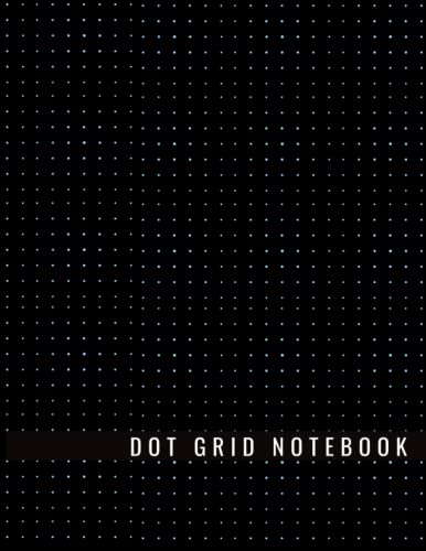 Dot Grid Notebook: Large 8.5 X 11 inches, 120 Pages, Premium Dotted Grid Journal