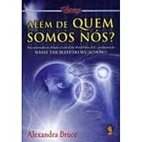 Alem De Quem Somos Nos? 8537001643 Book Cover