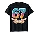Six Seven Ice Cream Drip Cool Meme 67 Funny Number Design T-Shirt