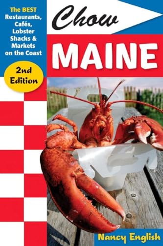 Chow Maine: Top Restaurants, Cafés, Lobster Shacks & Markets