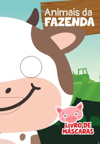 Livro de Máscaras – Animais da Fazenda: