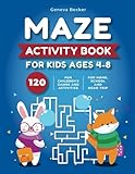Maze Activity Book for Kids Ages 4-8: 120 Fun Children's Games and Activities Perfect for Developing Skills From the Easy to the Very Hard | Suitable for Home, School and Road Trip Must Haves