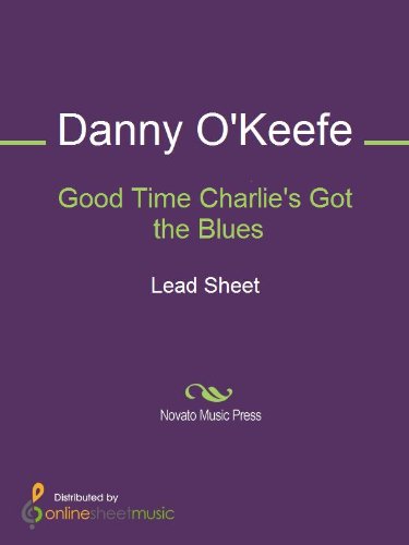 Good Time Charlie's Got the Blues - Kindle edition by Danny O'Keefe ...