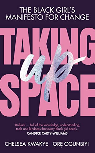 Preisvergleich Produktbild Taking Up Space: The Black Girls Manifesto for Change