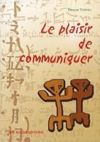 Le plaisir de communiquer : Guide pour construire et animer des formations en langue 2844503292 Book Cover