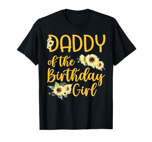 Fiesta de girasoles para papá de la cumpleañera, pareja familiar Camiseta