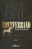 Montferrand: Le prix de l'honneur Tome I 2764803184 Book Cover