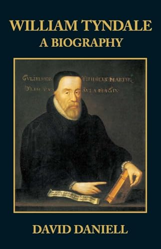 William Tyndale: A Biography view 2