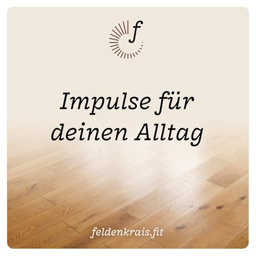 Couverture de feldenkrais.fit &middot; Impulse f&uuml;r deinen Alltag