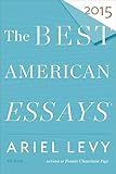The Best American Essays 2015 (The Best American Series)