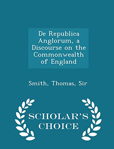 de Republica Anglorum, a Discourse on the Commo... 1296317595 Book Cover