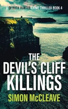 Paperback The Devil's Cliff Killings: A Snowdonia Murder Mystery Book 4 (A DI Ruth Hunter Crime Thriller) Book
