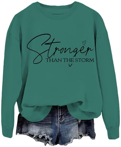 Stronger Than The Storm Sweatshirt Inspirational Positive Sweatshirt Hoodie