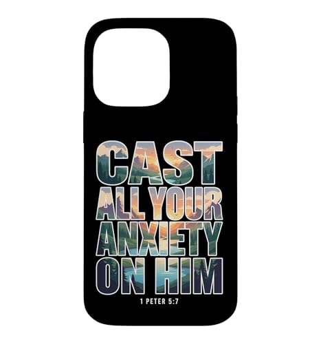 Cast All Your Anxiety On Him 1 Peter 5:7 ���� ���� �X�}�z�P�[�X iPhone 14 Pro Max �p