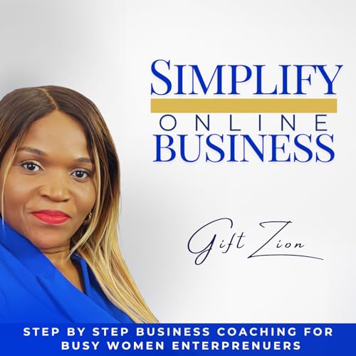 Simplify Online Business | Overwhelmed, Work life Balance, Time Management, Business plan, Systems, Revenue, Money online cov