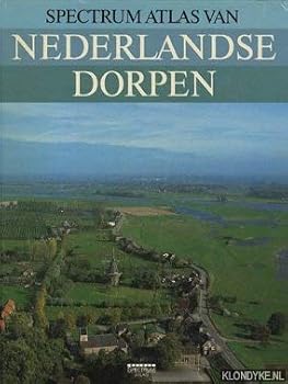 Hardcover Spectrum atlas van Nederlandse dorpen (Dutch Edition) [Dutch] Book