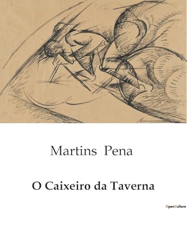 O Caixeiro da Taverna (Portuguese Edition)